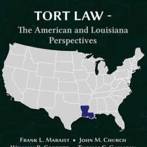 Tort Law: The American and Louisiana Perspectives 3rd Edition - Original PDF