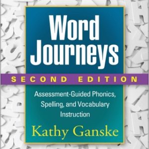 Word Journeys: Assessment-Guided Phonics, Spelling, and Vocabulary Instruction 2nd Edition - Original PDF