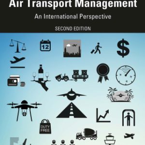 Air Transport Management 2nd Edition An International Perspective - Original PDF