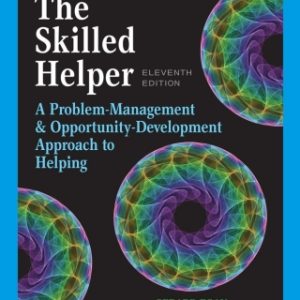 The Skilled Helper: A Problem-Management and Opportunity-Development Approach to Helping 11th Edition - Original PDF