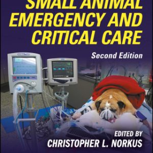 Veterinary Technician's Manual for Small Animal Emergency and Critical Care 2nd Edition - Original PDF