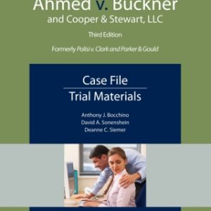 Ahmed v. Buckner and Cooper & Stewart, LLC 3rd Edition Case File, Trial Materials - Original PDF