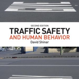 Traffic Safety and Human Behavior 2nd Edition - Original PDF