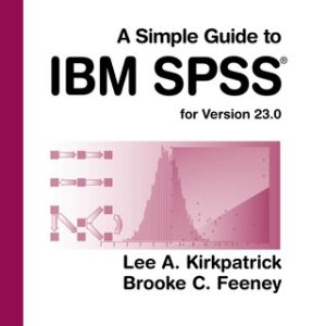 A Simple Guide to IBM SPSS Statistics - version 23.0 14th Edition - Original PDF