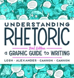 Understanding Rhetoric: A Graphic Guide to Writing 2nd edition - Original PDF