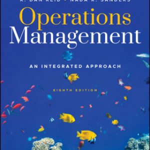 8e Operations Management: An Integrated Approach 8th Edition - Original PDF