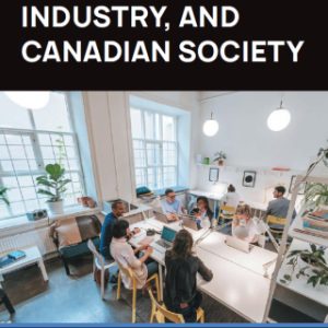 Work, Industry, Canadian Society 8th Edition - Original PDF