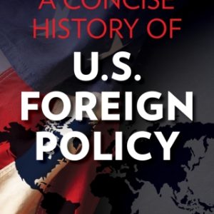 A Concise History of U.S. Foreign Policy 5th Edition - Original PDF