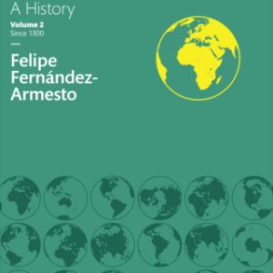 The World: A History, Volume 2 3rd Edition - Original PDF