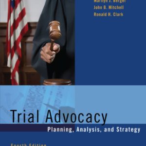 Trial Advocacy: Planning, Analysis, and Strategy 4th Edition - Original PDF