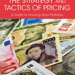 The Strategy and Tactics of Pricing: A Guide to Growing More Profitably 6th Edition - Original PDF