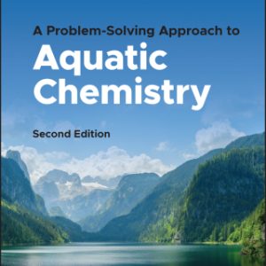 A Problem-Solving Approach to Aquatic Chemistry 2nd Edition - Original PDF