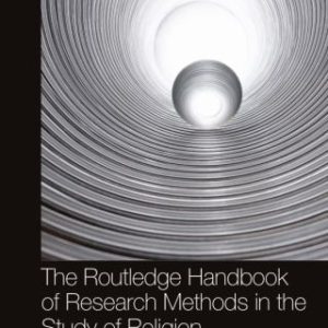 The Routledge Handbook of Research Methods in the Study of Religion 2nd Edition - Original PDF