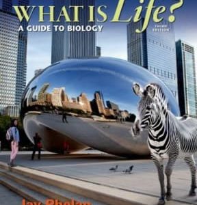 What is Life?: A Guide to Biology 3rd edition - Original PDF