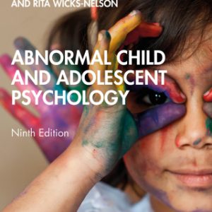 Abnormal Child and Adolescent Psychology 9th Edition - Original PDF