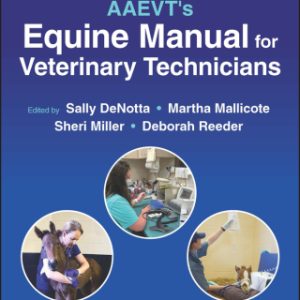 AAEVT's Equine Manual for Veterinary Technicians 2nd Edition - Original PDF