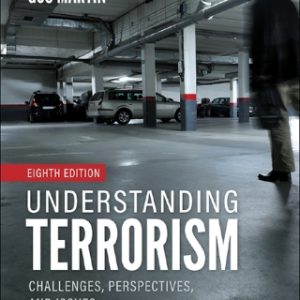 Understanding Terrorism: Challenges, Perspectives, and Issues 8th Edition - Original PDF