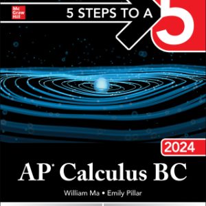 5 Steps to a 5: AP Calculus BC 2024 1st Edition - Original PDF