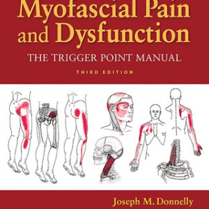 Travell, Simons & Simons' Myofascial Pain and Dysfunction: The Trigger Point Manual 3rd Edition - Original PDF