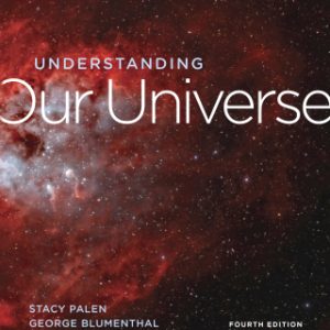 Understanding Our Universe 4th Edition - Original PDF