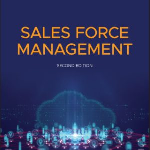 2e Sales Force Management: Building Customer Relationships and Partnerships 2nd Edition - Original PDF