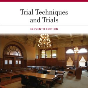 Trial Techniques and Trials 11th Edition - Original PDF