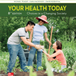 Your Health Today: Choices in a Changing Society 8th Edition - Original PDF