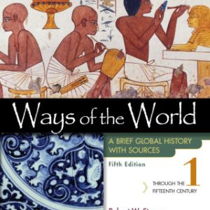 Ways of the World with Sources, Volume 1 5th Edition A Brief Global History - Original PDF