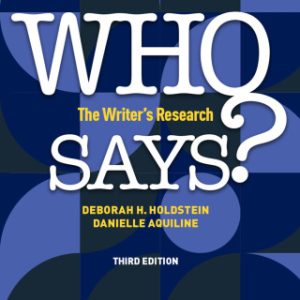 Who Says? The Writer's Research 3rd Edition - Original PDF