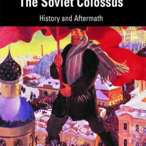 The Soviet Colossus, History and Aftermath 8th Edition - Original PDF