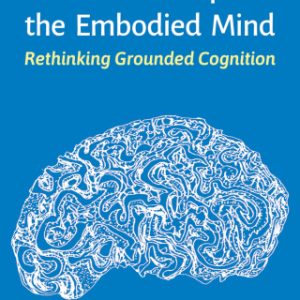 Abstract Concepts and the Embodied Mind Rethinking Grounded Cognition - Original PDF