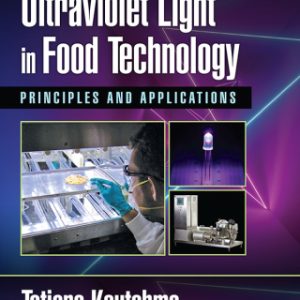 Ultraviolet Light in Food Technology, Principles and Applications 2nd Edition  - Original PDF