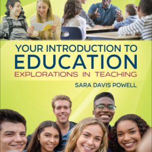 Your Introduction to Education: Explorations in Teaching 5th Edition - Original PDF