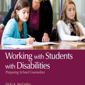 Working With Students With Disabilities: Preparing School Counselors 1st Edition - Original PDF