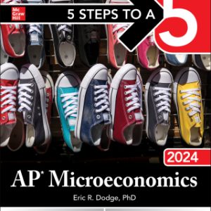 5 Steps to a 5: AP Microeconomics 2024 1st Edition - Original PDF