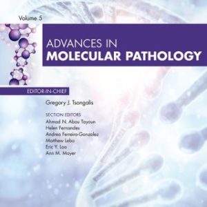 Advances in Molecular Pathology 1st Edition - Original PDF