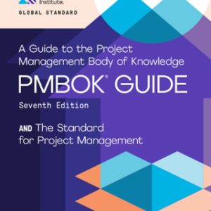 A Guide to the Project Management Body of Knowledge (PMBOK¬Æ Guide) ‚ and The Standard for Project Management 7th Edition - Original PDF