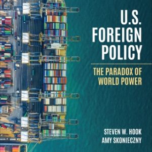 U.S. Foreign Policy: The Paradox of World Power 7th Edition - Original PDF