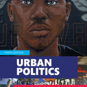 Urban Politics: Cities and Suburbs in a Global Age 10th Edition - Original PDF