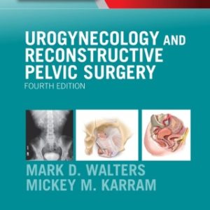 Urogynecology and Reconstructive Pelvic Surgery 4th Edition - Original PDF