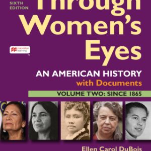 Through Women's Eyes, Volume 2: An American History with Documents 6th Edition - Original PDF