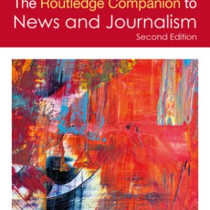 The Routledge Companion to News and Journalism 2nd Edition - Original PDF