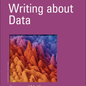 Writing about Data: Bedford Series for Technical and Professional Communication 1st Edition - Original PDF