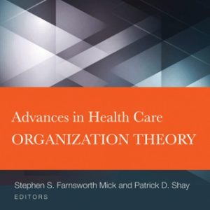 Advances in Health Care Organization Theory 2nd Edition - Original PDF