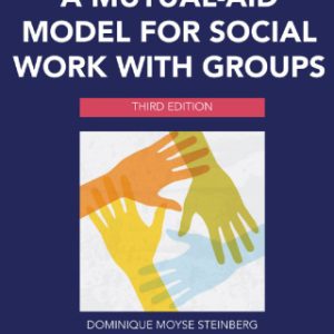 A Mutual-Aid Model for Social Work with Groups 3rd Edition - Original PDF