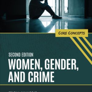 Women, Gender, and Crime: Core Concepts 2nd Edition - Original PDF