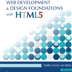 Web Development and Design Foundations with HTML5 10th Edition - Original PDF