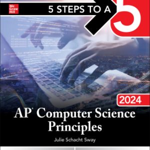 5 Steps to a 5: AP Computer Science Principles 2024 1st Edition - Original PDF