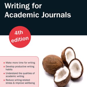 Writing for Academic Journals 4th Edition by Rowena Murray - Original PDF