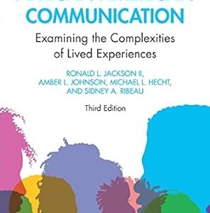 African American Communication: Examining the Complexities of Lived Experiences 3rd Edition - Original PDF